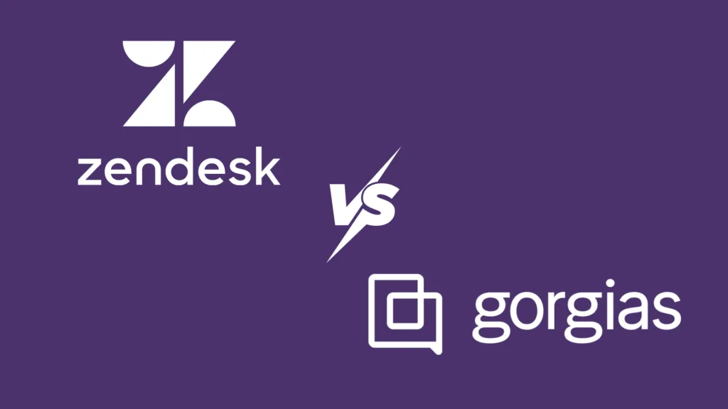 zendesk vs gorgias
