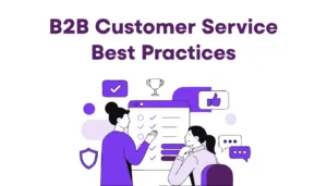 b2b customer service best practices