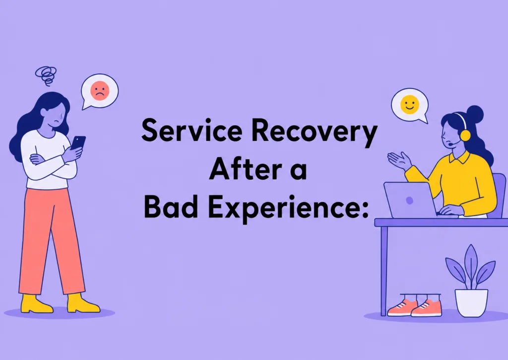 Service recovery after a bad experience